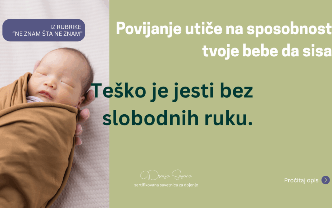 Kako povijanje utiče na dojenje?