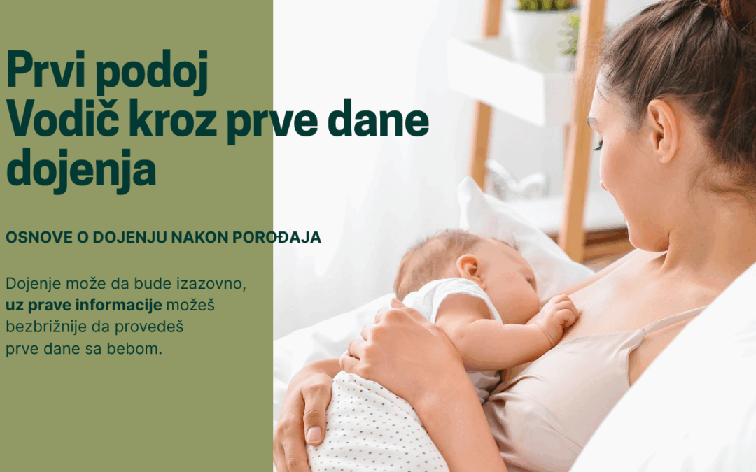 Prvi podoj – vodič kroz prve dane dojenja